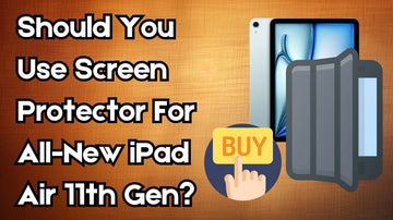 Do You Need iPad Cases for Your iPad 11th Gen(A16) in 2025?