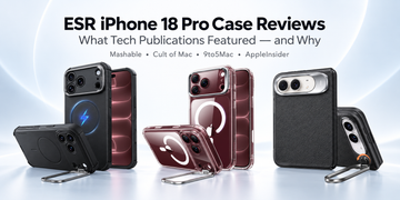 ESR iPhone 18 Pro Case Reviews: What Tech Publications Featured — and Why