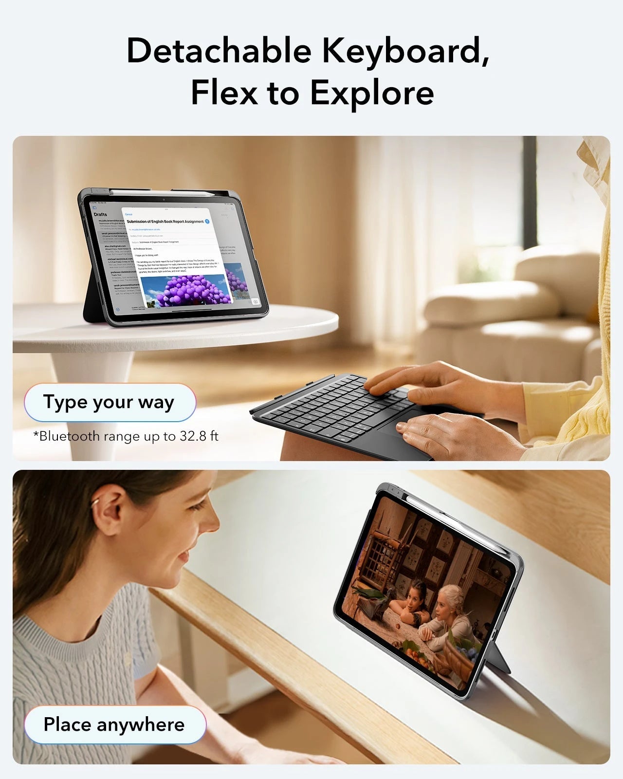 Detachable Keyboard，Flex to Explore