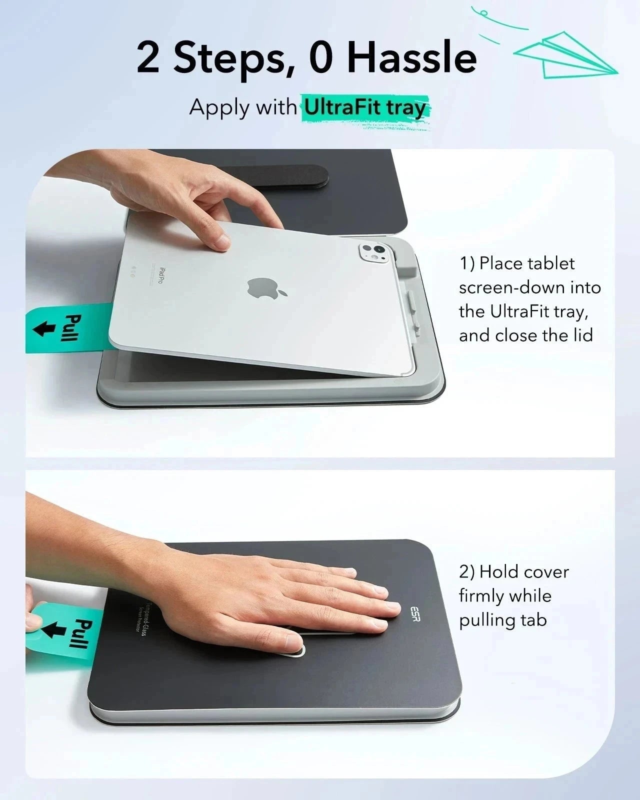 2 Steps, 0 Hassle. Apply with UltraFit tray